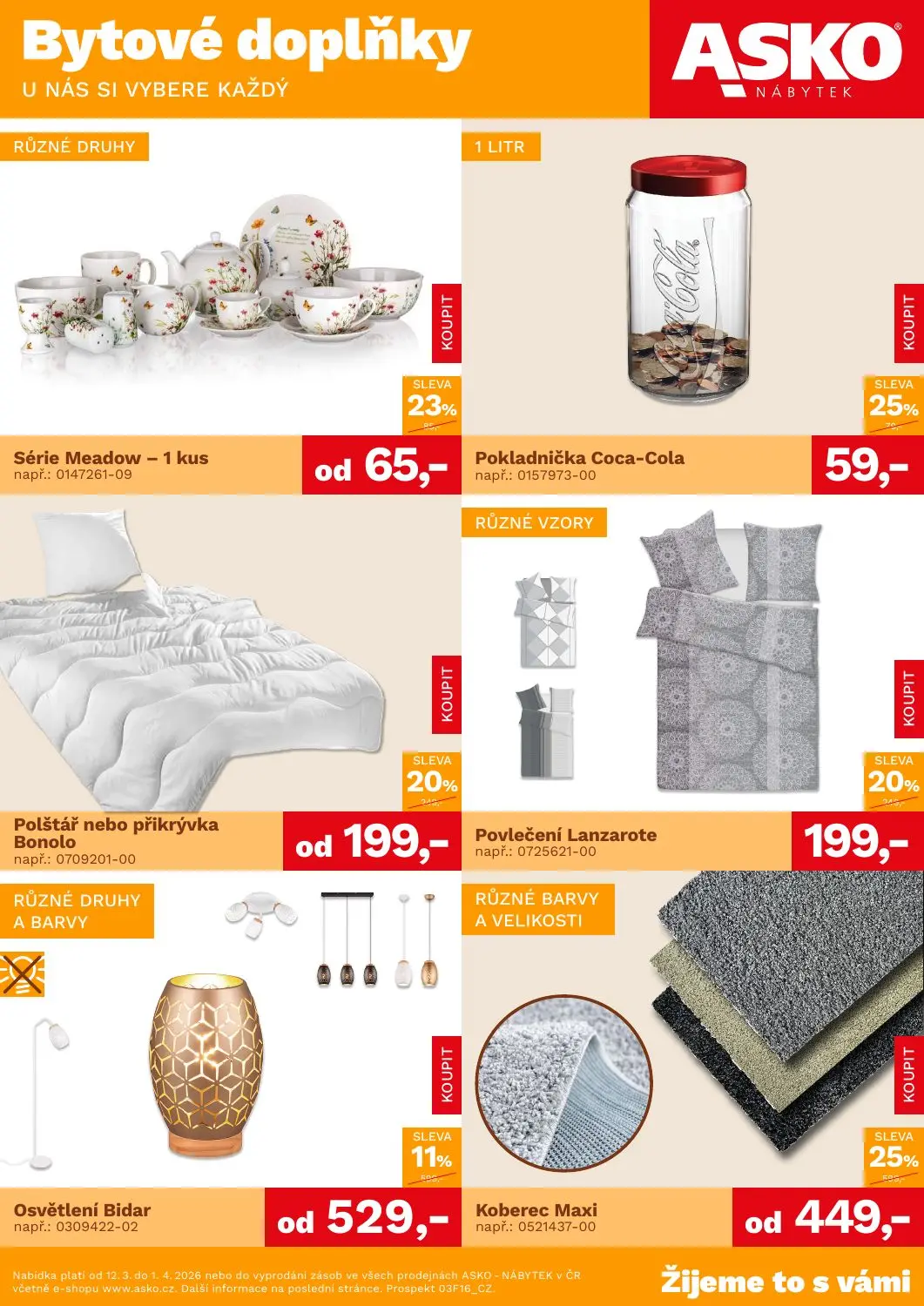 Bytové doplňky
U NÁS SI VYBERE KAŽDÝ