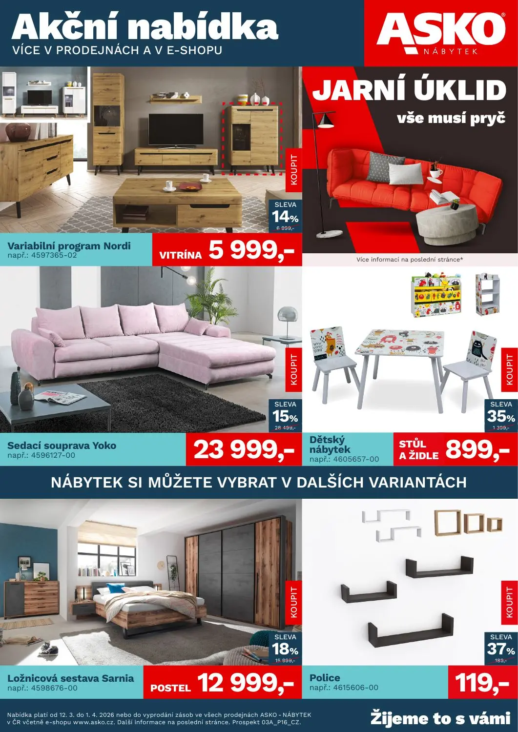 Akční nabídka - JARNÍ ÚKLID
vše musí pryč