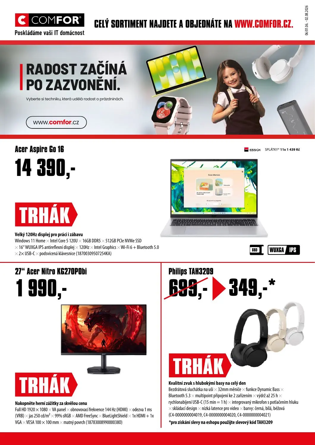 CELÝ SORTIMENT NAJDETE A OBJEDNÁTE NA WWW.COMFOR.CZ