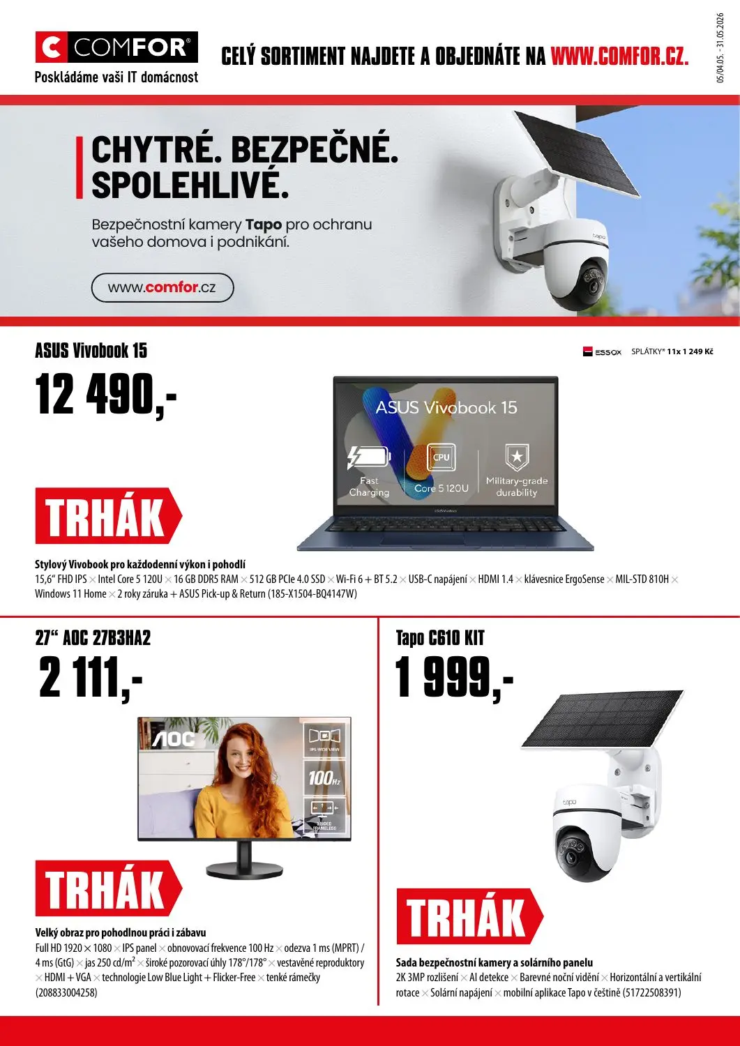 CELÝ SORTIMENT NAJDETE A OBJEDNÁTE NA WWW.COMFOR.CZ