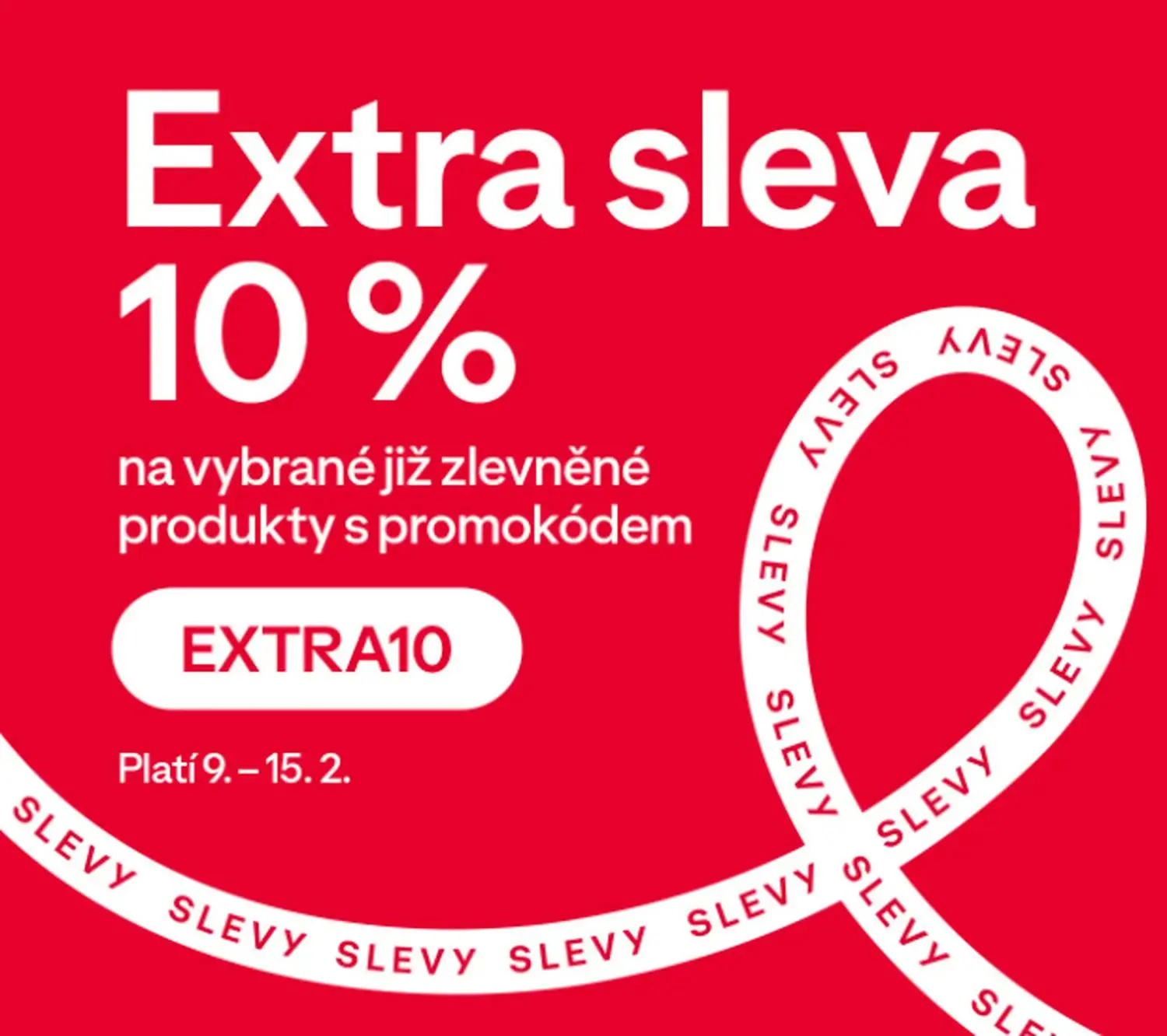 EXTRA SLEVA 10%