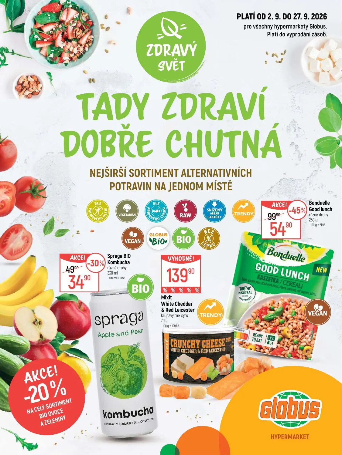 pro všechny hypermarkety Globus
Platí do vyprodání zásob
