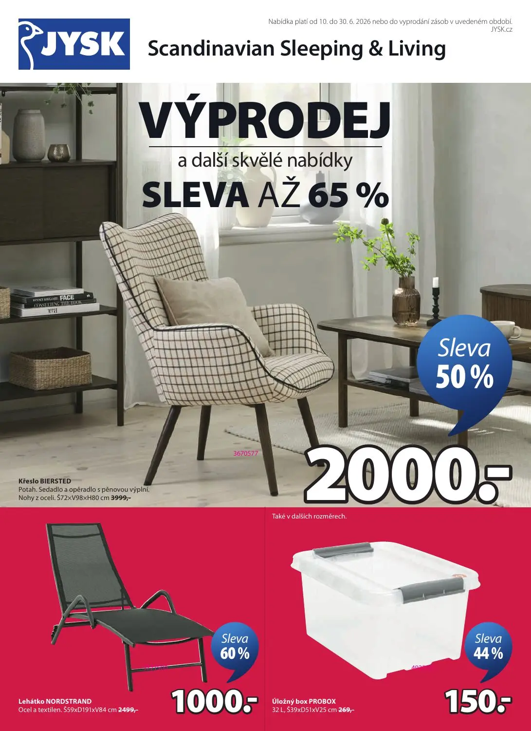 VÝPRODEJ a další skvělé nabídky
SLEVA AŽ 65 %
