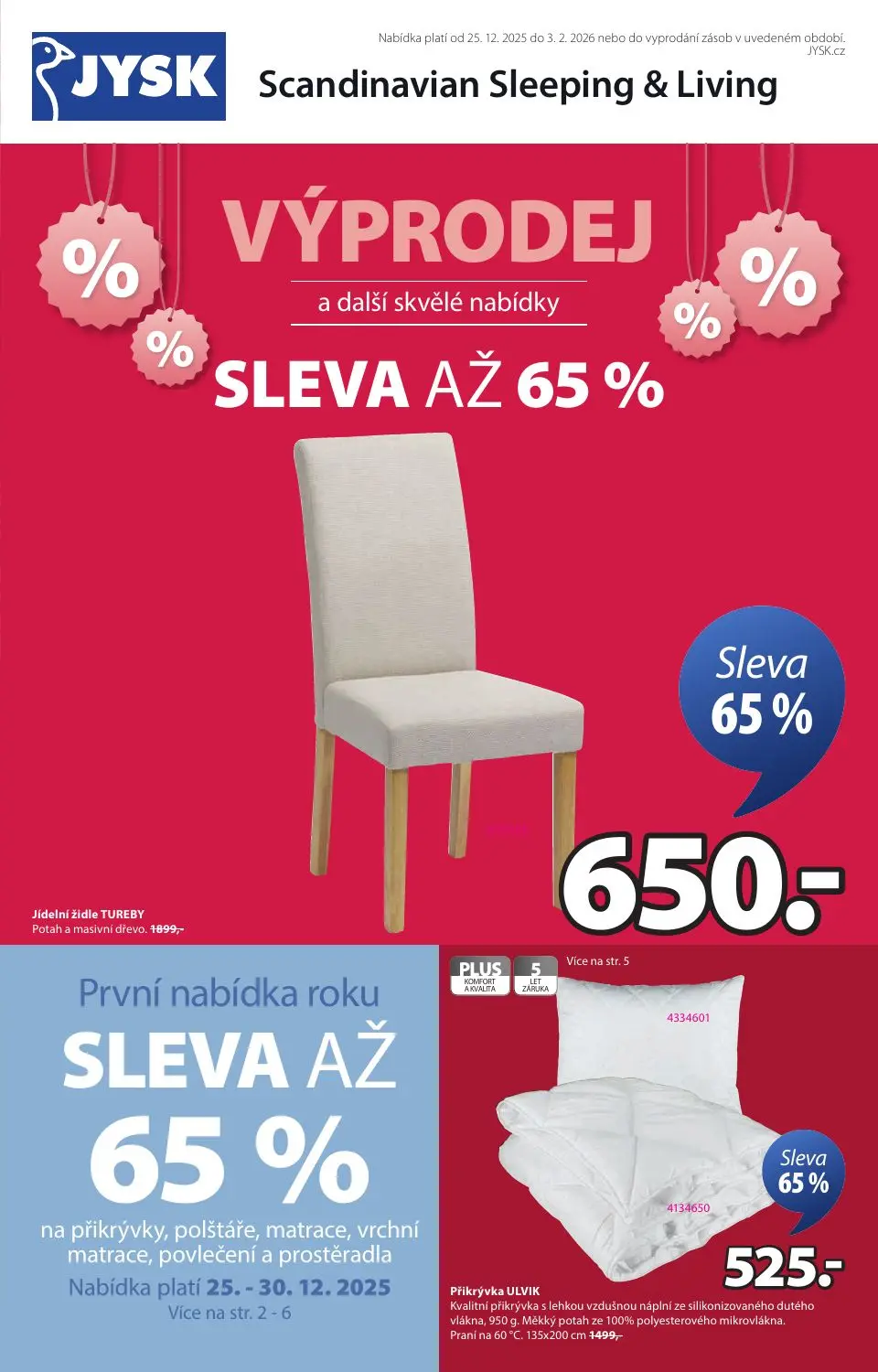 VÝPRODEJ a další skvělé nabídky SLEVA AŽ 65 %
