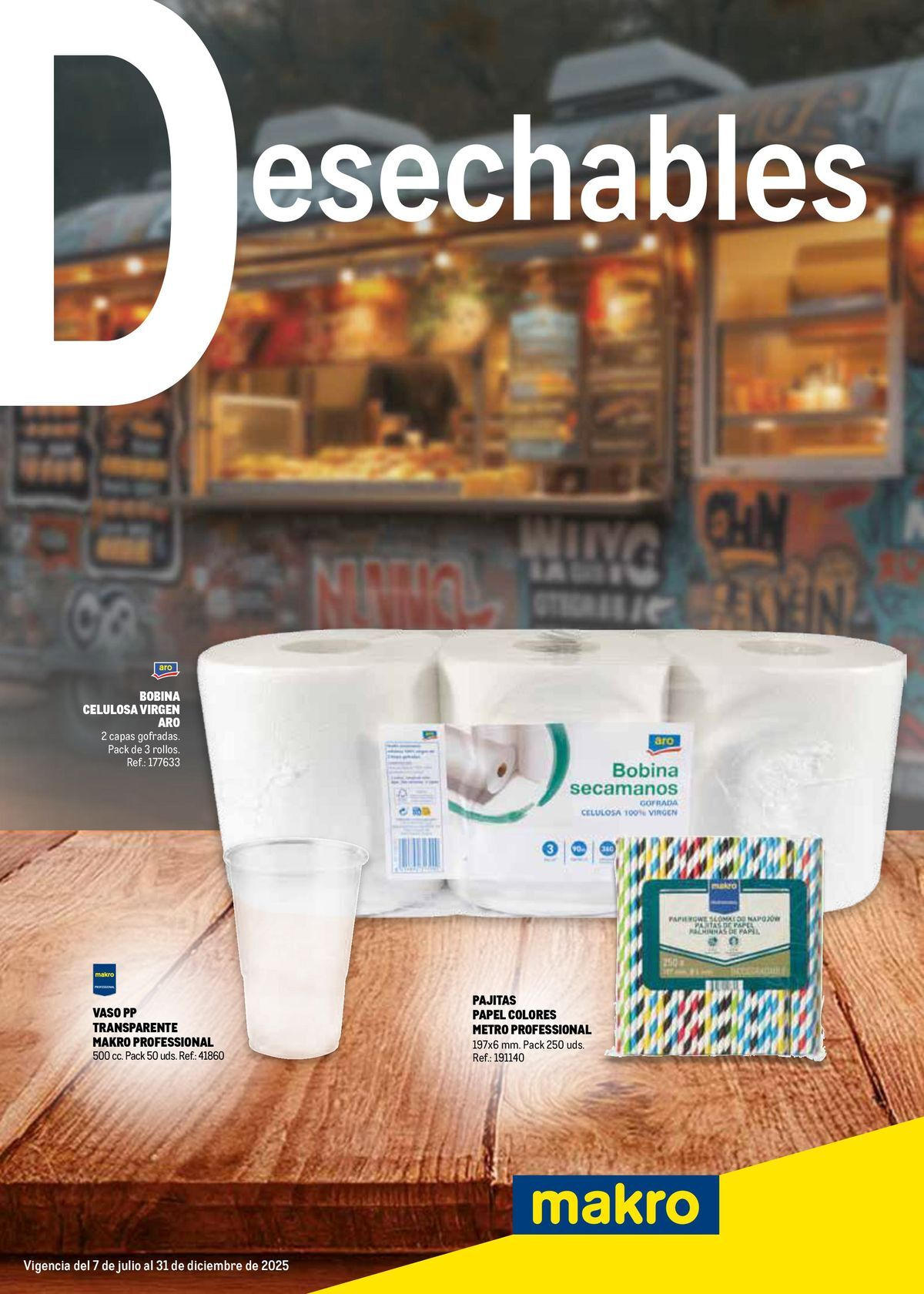 Vigencia del 7 de julio al 31 de diciembre de 2025