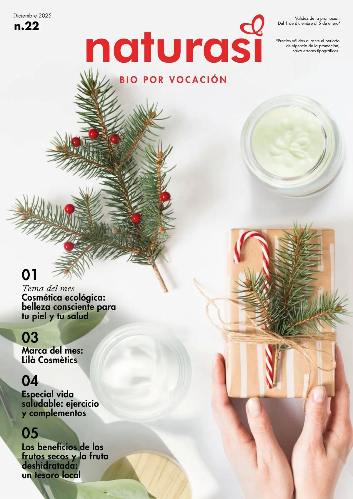 Del 1 de diciembre al 5 de enero