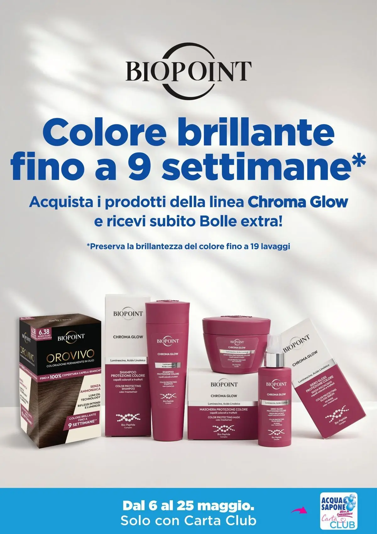 Colore brillante fino a 9 settimane