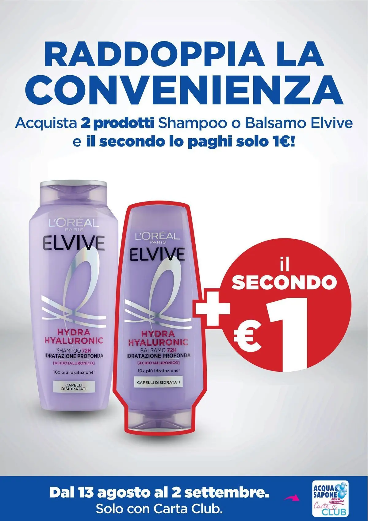 Raddoppia la convenienza