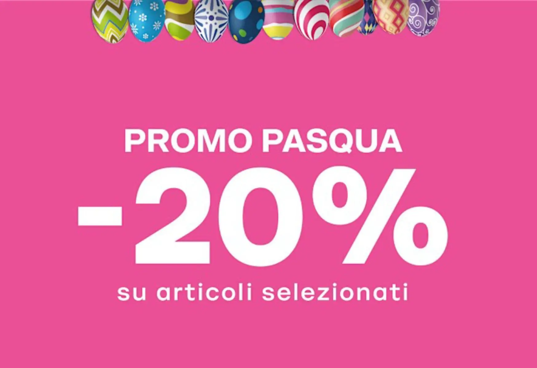 Promo Pasqua -20%