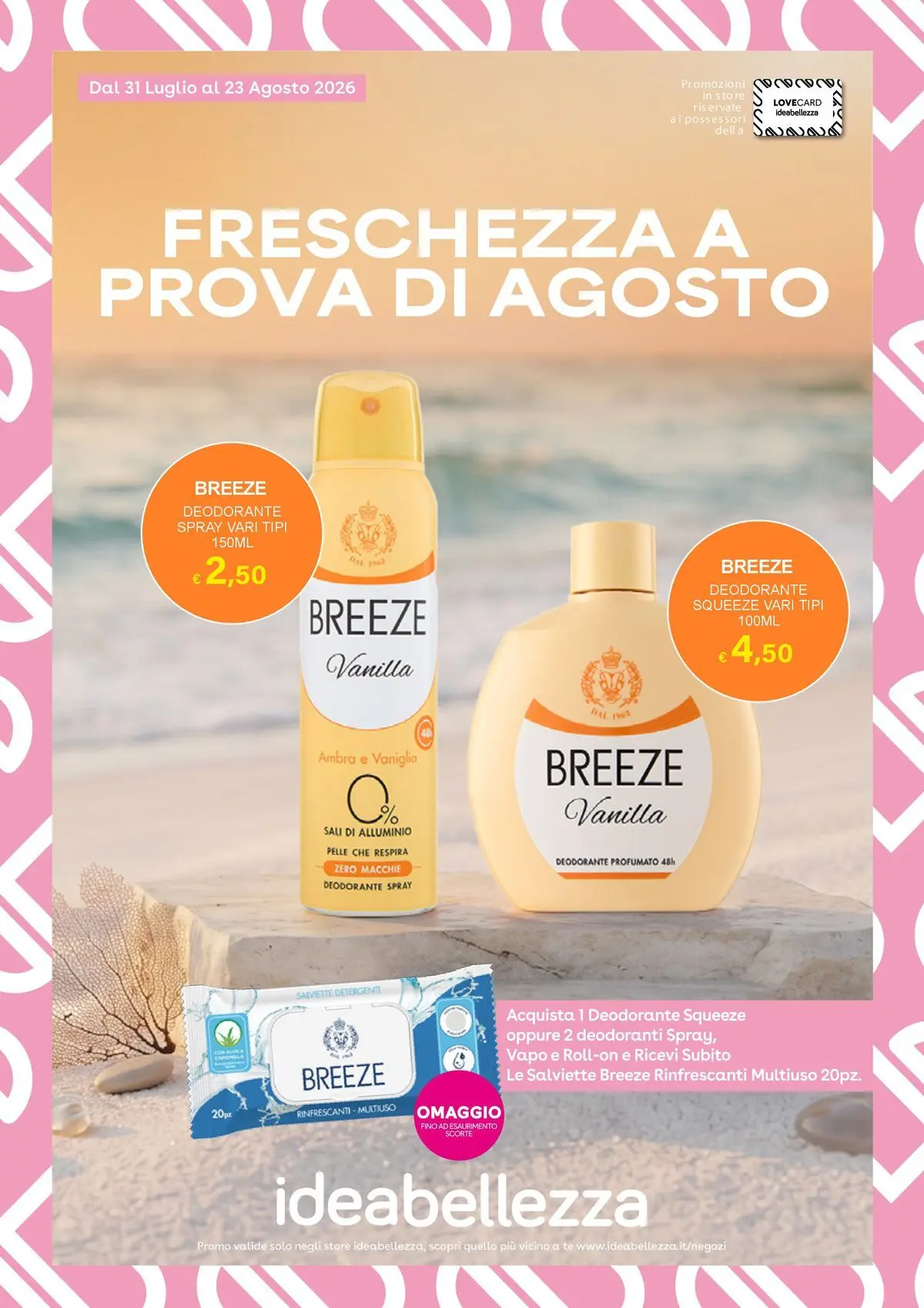Freschezza a prova di agosto