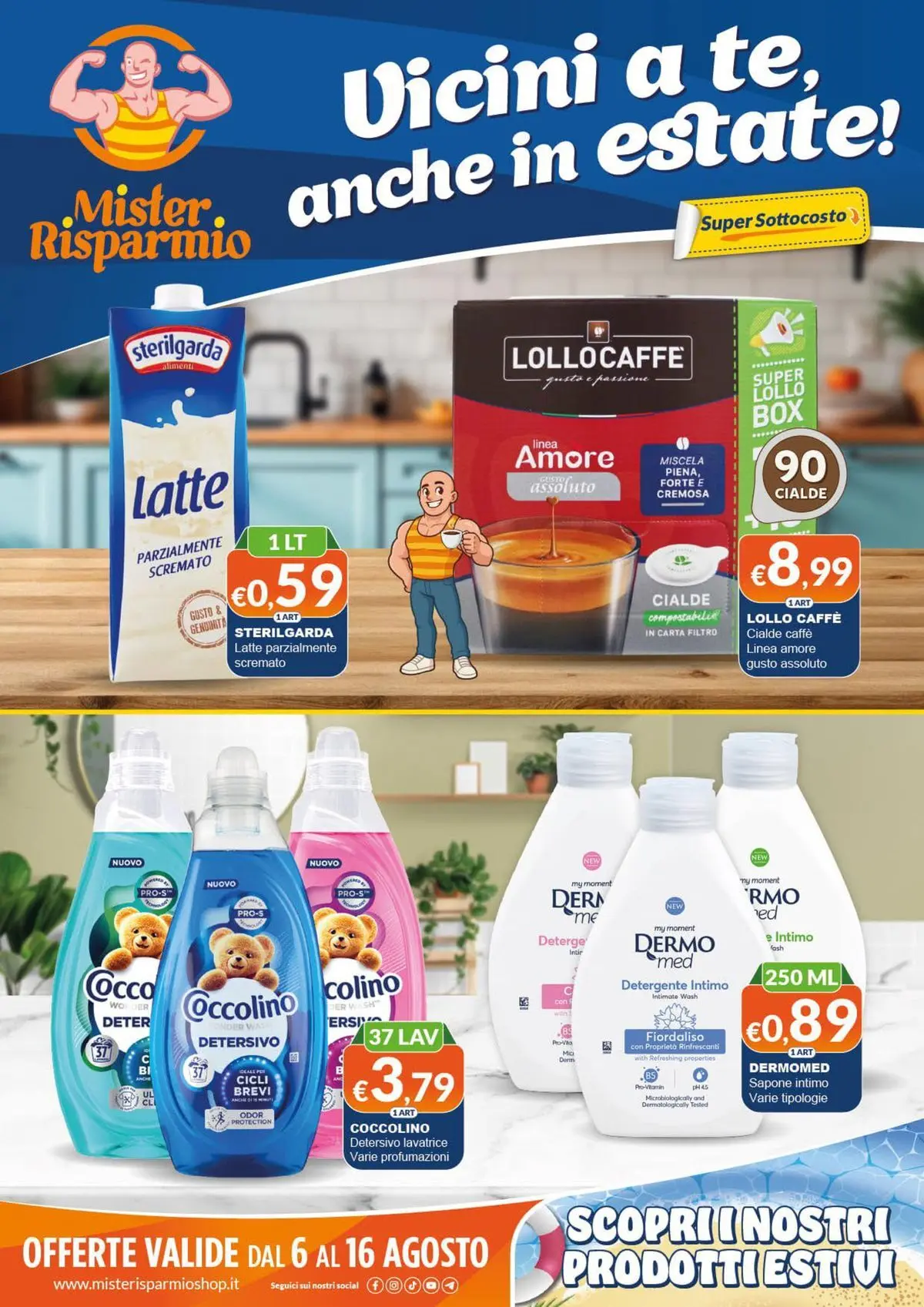 Vicini a te, anche in estate!