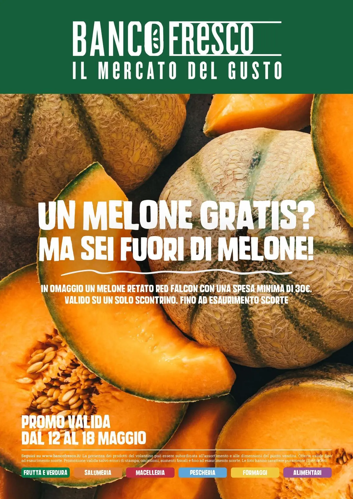Un melone gratis? Ma sei fuori di melone!