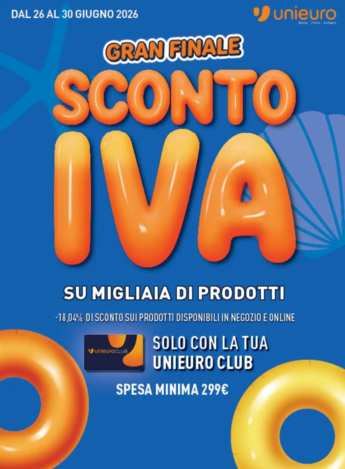 Gran finale sconto IVA da Unieuro!